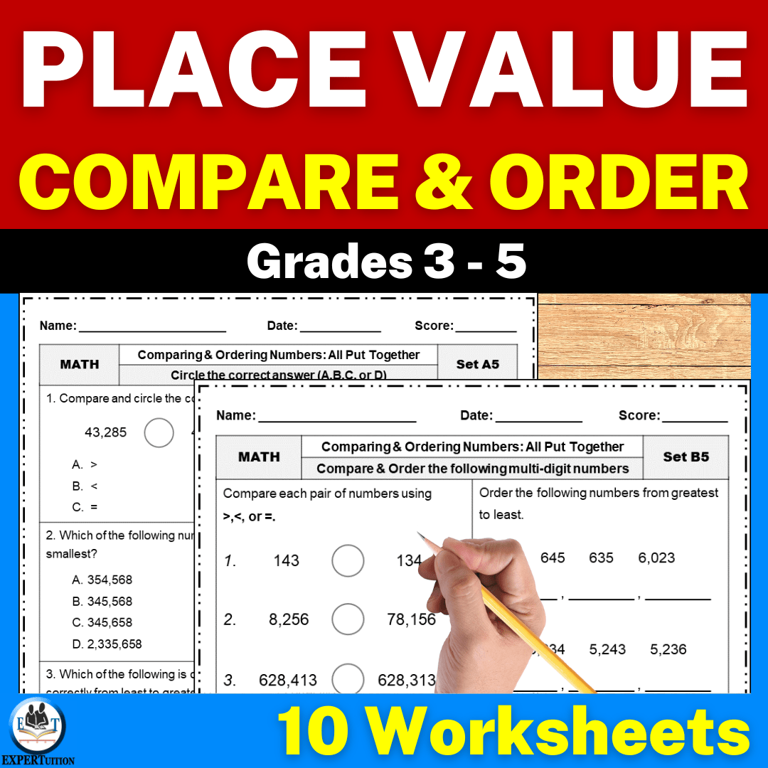 comparing-and-ordering-numbers-worksheets-grade-3-4-5-expertuition