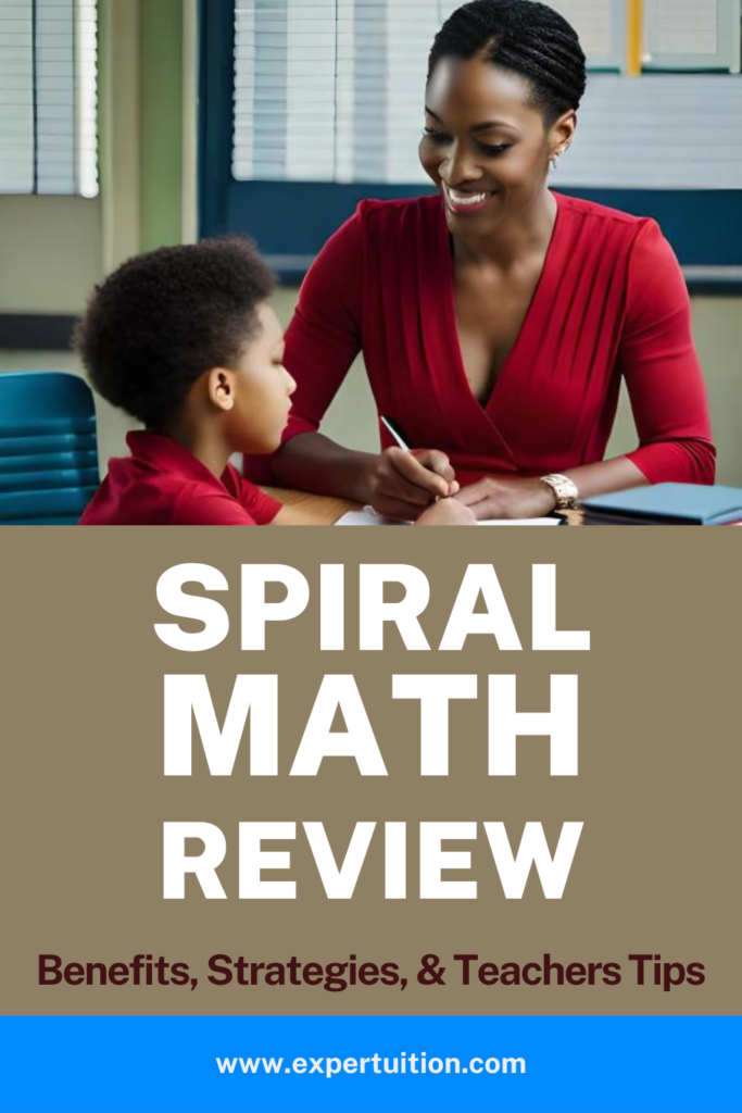 spiral math review benefits strategies teacher tips