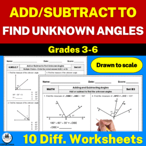 additive angles - adding and subtracting angles to find unknown angles worksheets