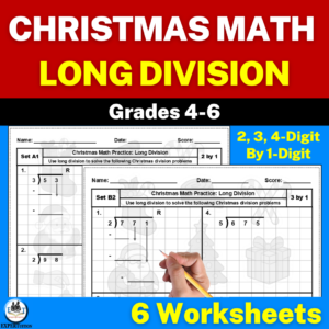 Christmas Long Division Worksheets 4th 5th 6th Grade - 1 digit divisors