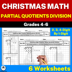 Christmas Partial Quotients Division Worksheets - 1 digit divisors